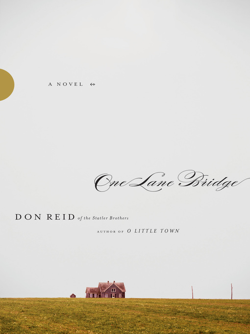 Title details for One Lane Bridge by Don Reid - Available